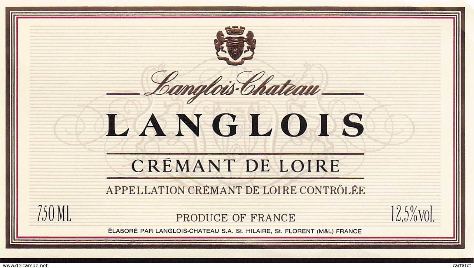 Etiquette  Château LANGLOIS . Crémant De Loire .  St-Hilaire St-Florent . - Autres & Non Classés