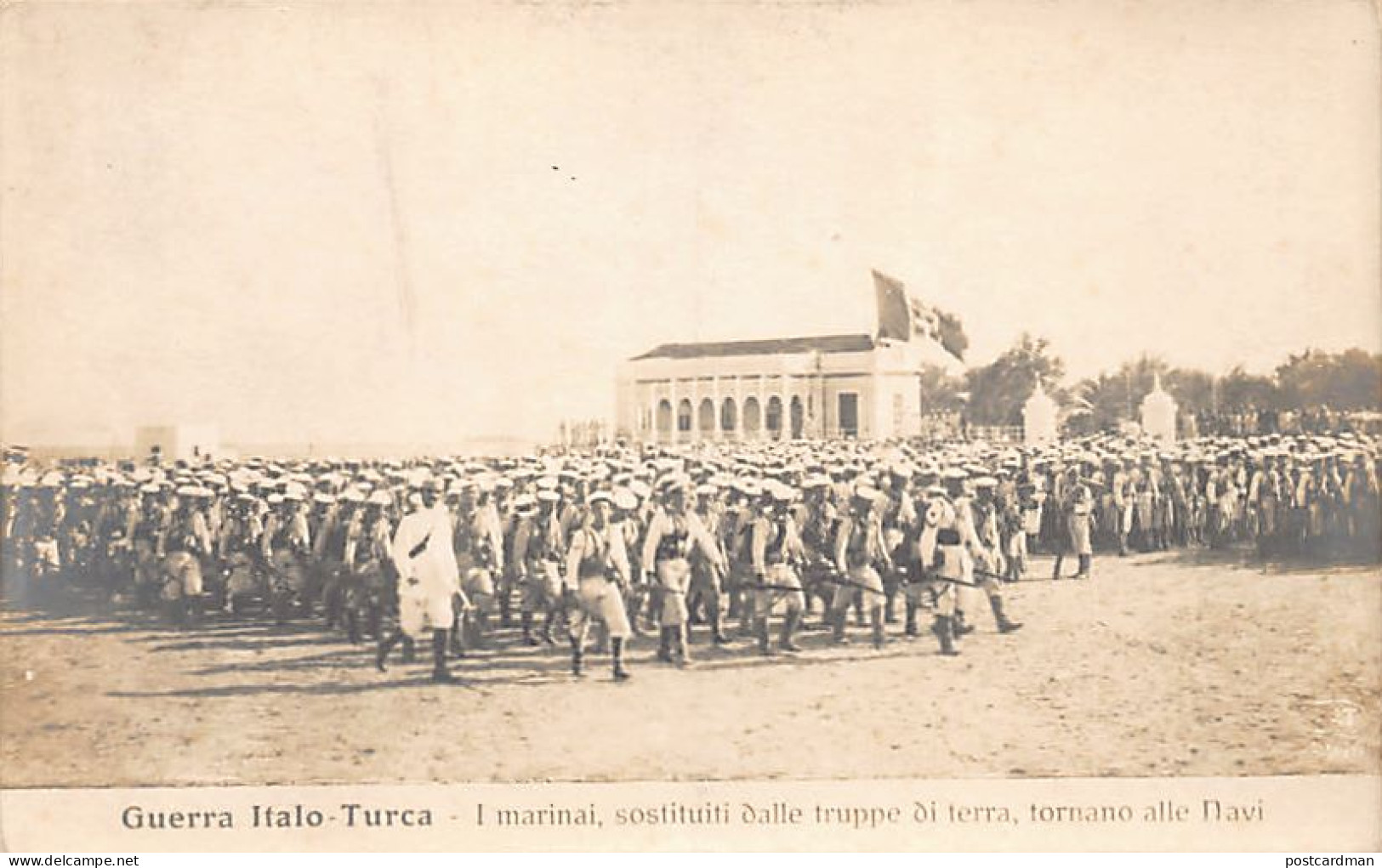 Libya - Italo-Turkish War - The Sailors, Replaced By The Land Troops, Returning To The Ships - Libye