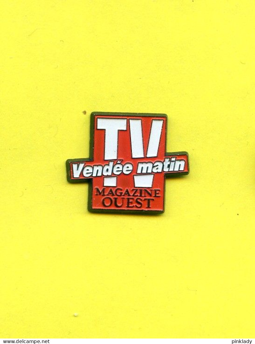 Rare Pins Presse Magazine Television Tv Vendee Matin Ouest H183 - Medios De Comunicación