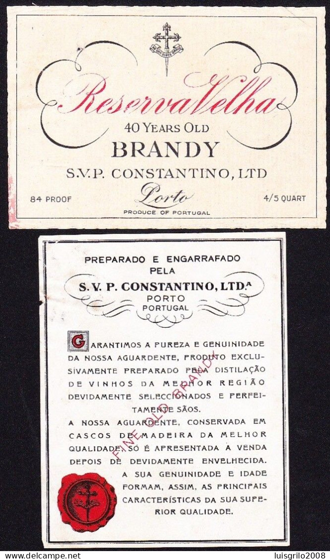 2 Brandy Label, Portugal - RESERVA VELHA, 40 Years Old Brandy. SVP Constantino,  Porto - Alcohols & Spirits