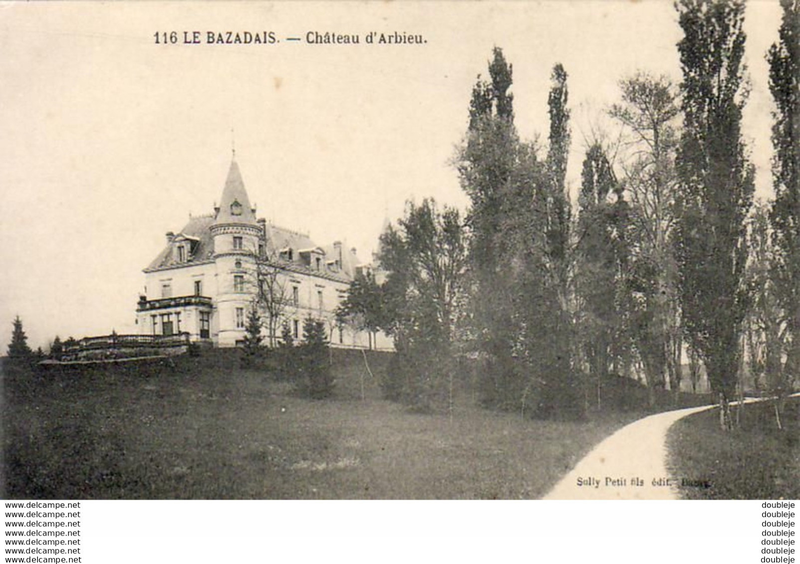 D33  Le Bazadais  Château D'Arbieu - Bazas