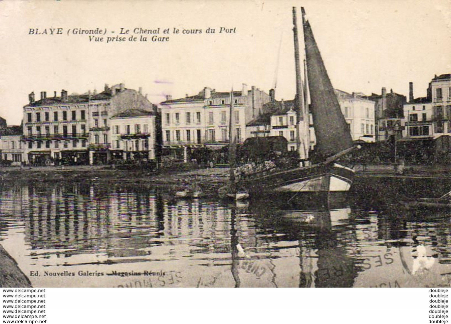 D33  BLAYE Le Chenal Et Le Cours Du Port Vue Prise De La Gare - Blaye