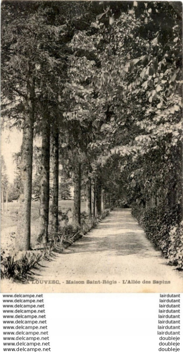 D07  LA LOUVESC  Maison Saint- Régis- L' Allée Des Sapins  ..... - La Louvesc