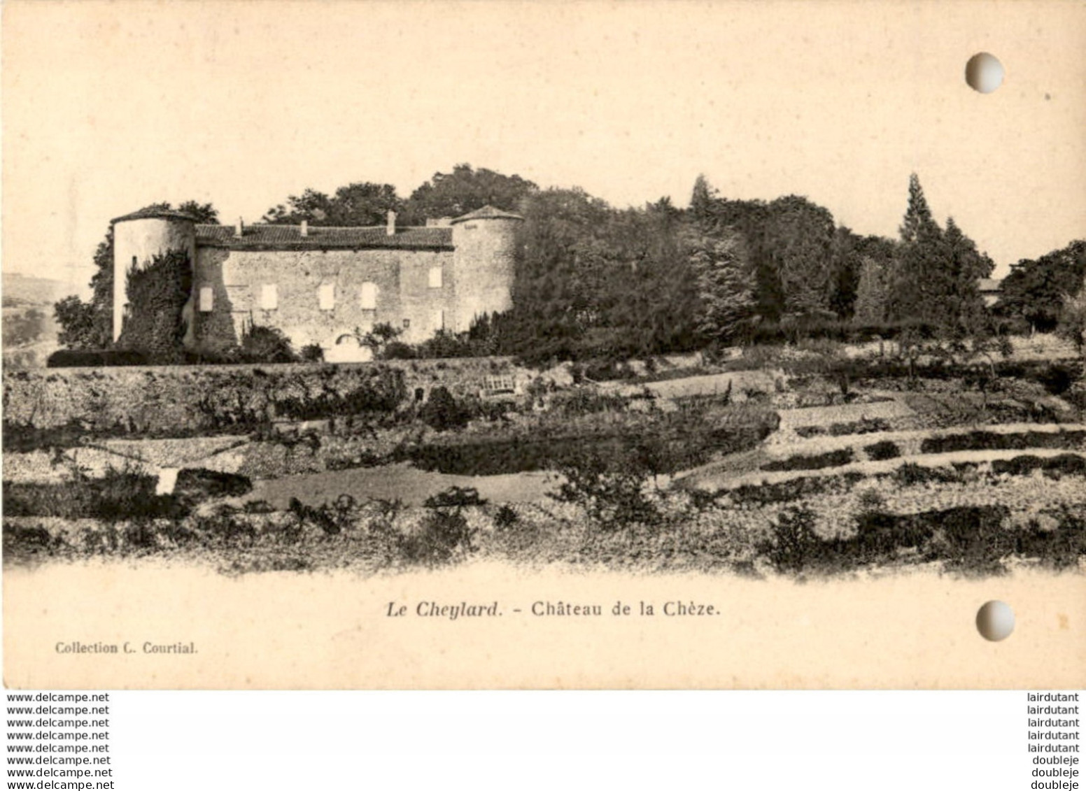 D07  LE CHEYLARD  Château De La Chèze   ..... - Le Cheylard