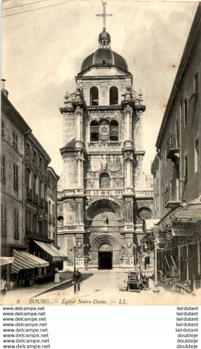 D01  BOURG  Eglise Notre- Dame  ..... - Andere & Zonder Classificatie