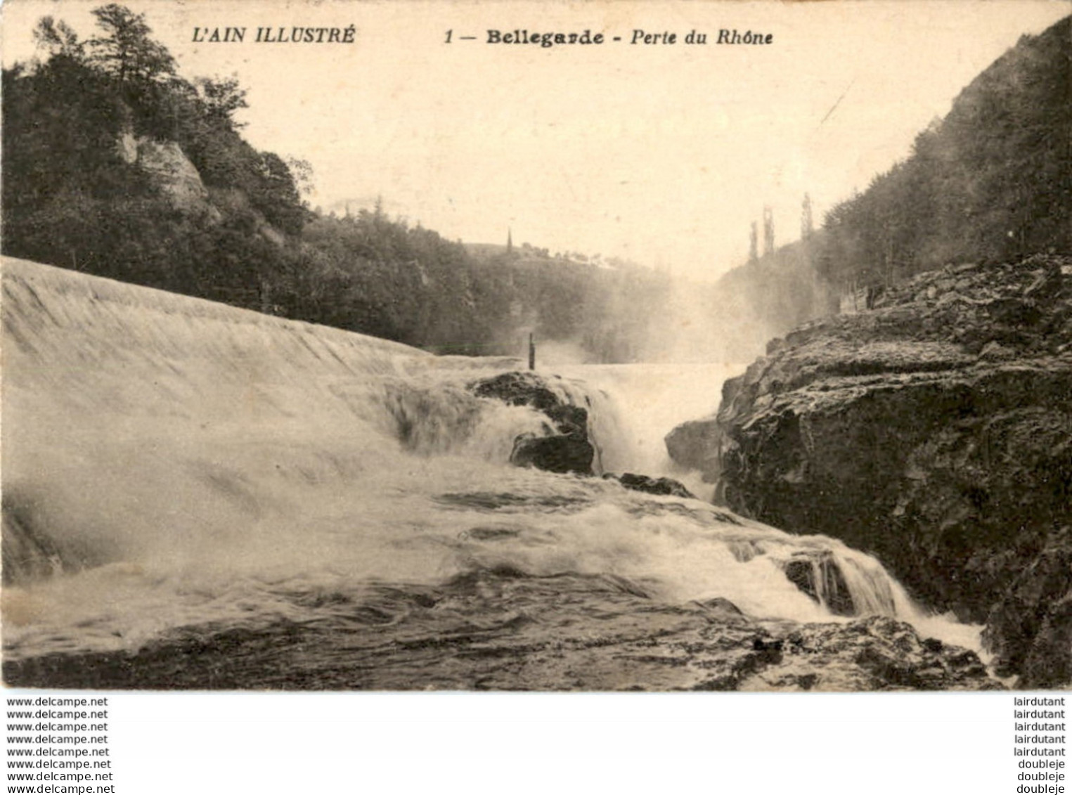 D01  BELLEGARDE  Perte Du Rhône  ..... - Bellegarde-sur-Valserine