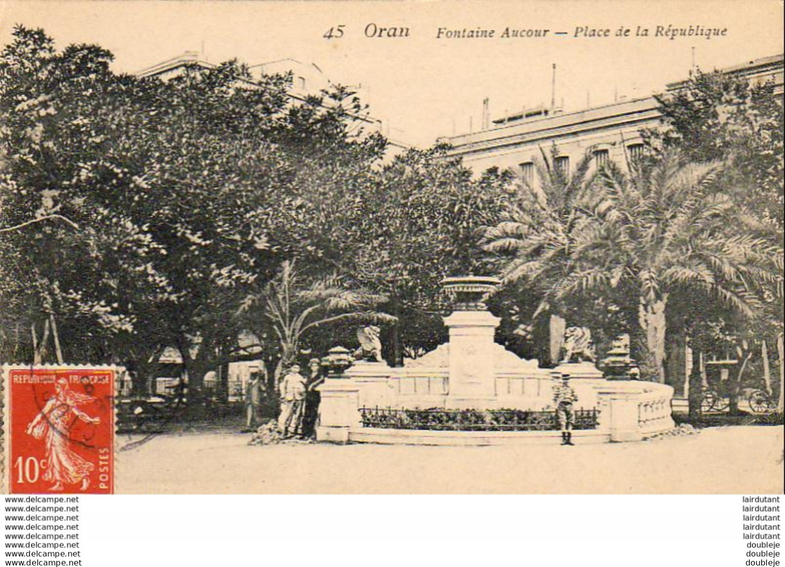 ALGERIE  ORAN  Fontaine Aucour - Place De La République - Oran
