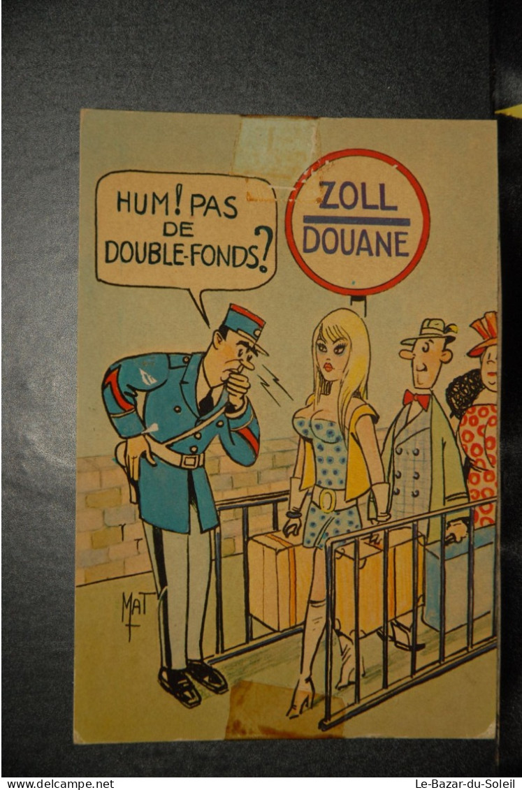CP,  DOUANE, ZOLL,  Douanier,  Pas De Double Fonds, Fantaisie , Humour - Police - Gendarmerie