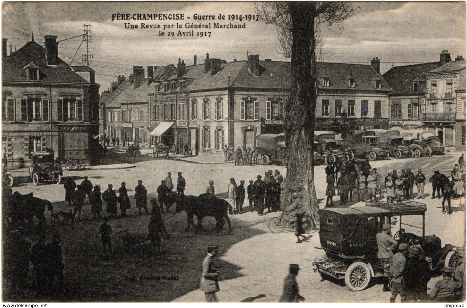 FERE-CHAMPENOISE  -  51  -  Guerre De 1914-1917  -  Une Revue Par Le Général Marchand Le 29 Avril 1917 - Fère-Champenoise