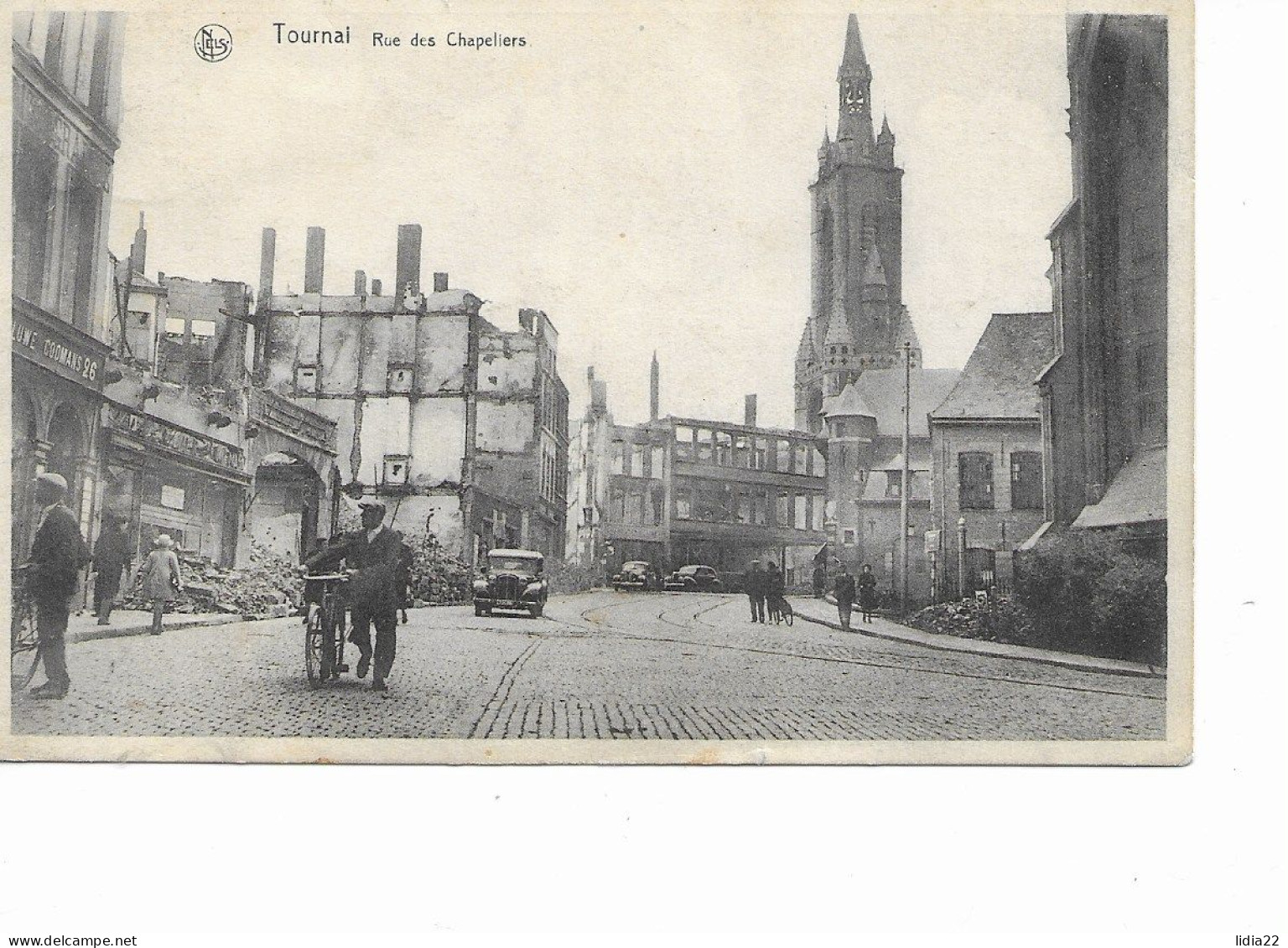 Tournai Rue Des Chapeliers Les Ruines De La Guerre - Tournai