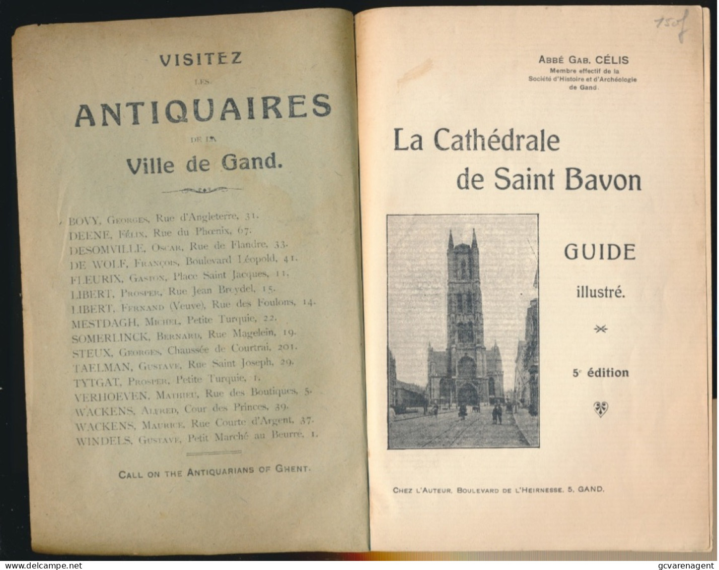 LA CATHEDRALE DE SAINT BAVON GUIDE ILLUSTRE. GOEDE STAAT. 32 BLADZIJDEN  205 X 135MM - Gent