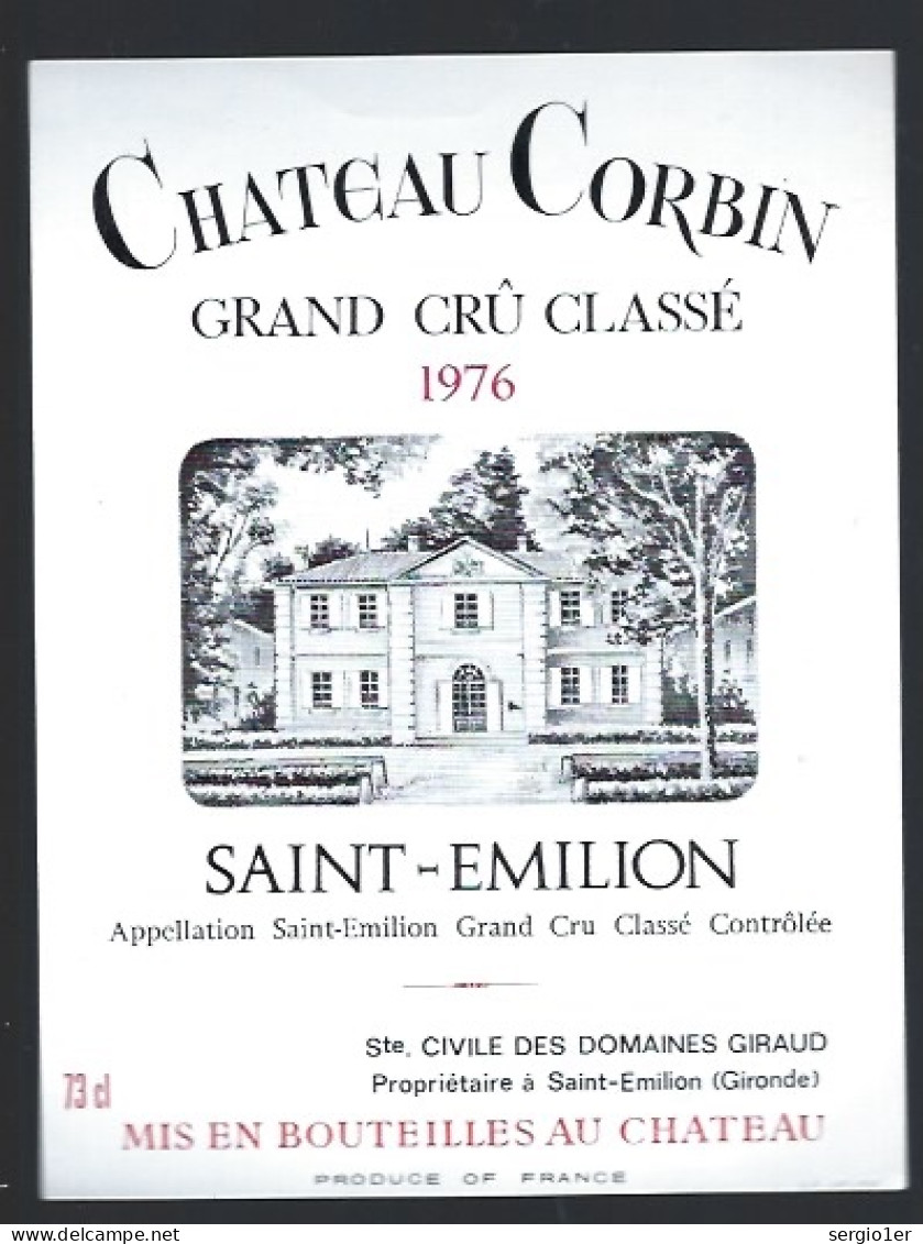 Etiquette Vin Chateau  Corbin  Saint Emilion Grand Cru Classé 1976 Domaines Giraud Propriétaire - Bordeaux