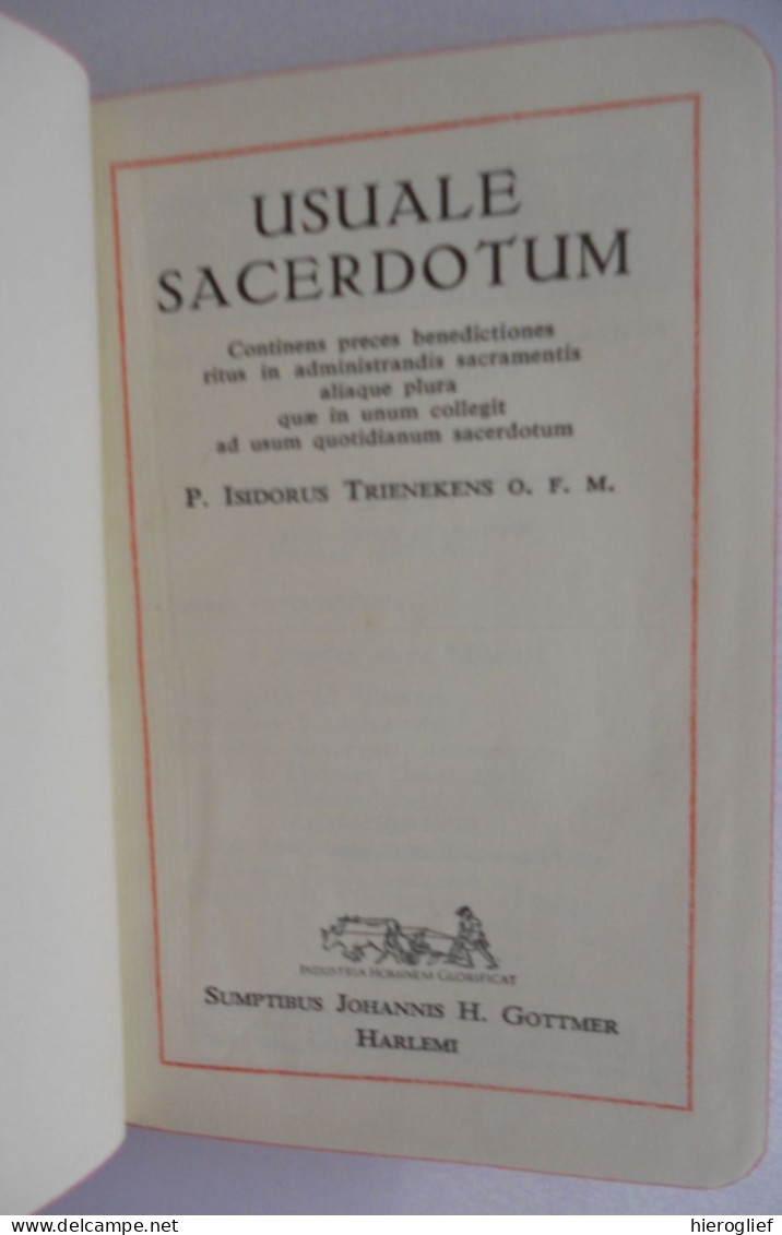 USUALE SACERDOTUM Continens Preces Benedictiones Ritus N- P. Isidorus Triennekens OFM / Haarlem Gottmer - Livres Anciens