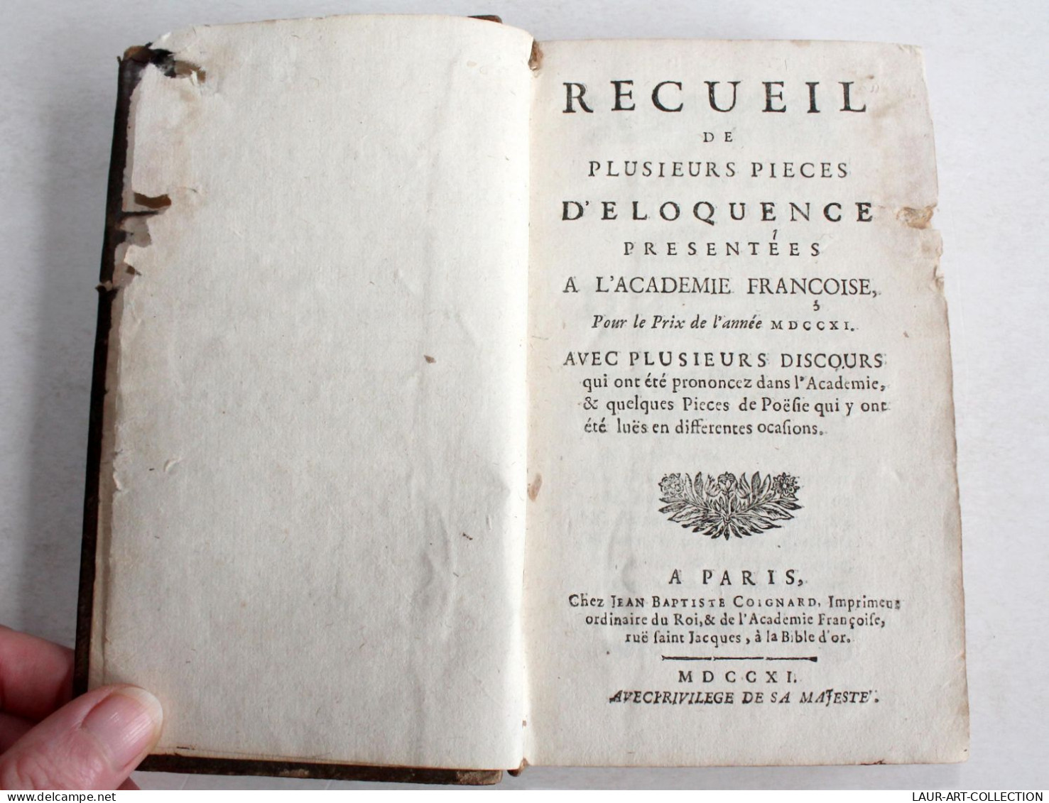 RECUEIL DE PLUSIEURS PIECES D'ELOQUENCE ET POESIE PRESENTÉES A L'ACADEMIE FRANCOIS 1711 / ANCIEN LIVRE XVIIIe (2204.51) - 1701-1800