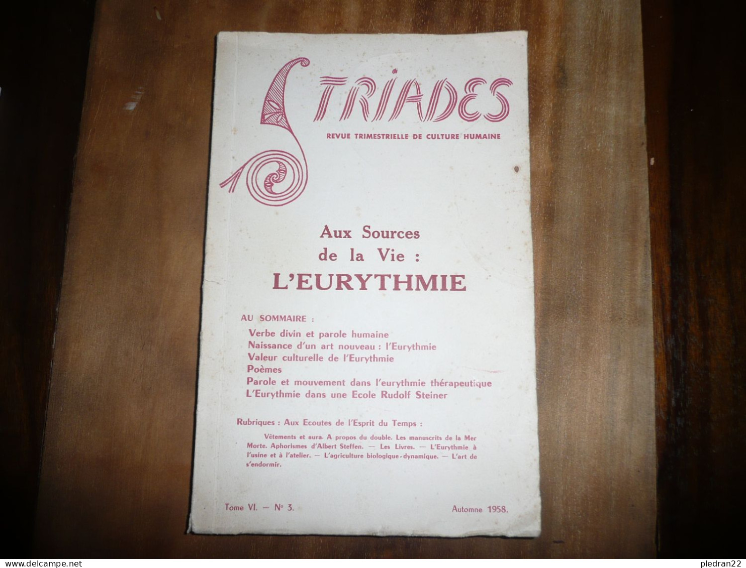 ESOTERISME REVUE TRIMESTRIELLE DE CULTURE HUMAINE TRIADES TOME VI N° 3 AUTOMNE 1958 AUX SOURCES DE L'EURYTHMIE - Geheimleer