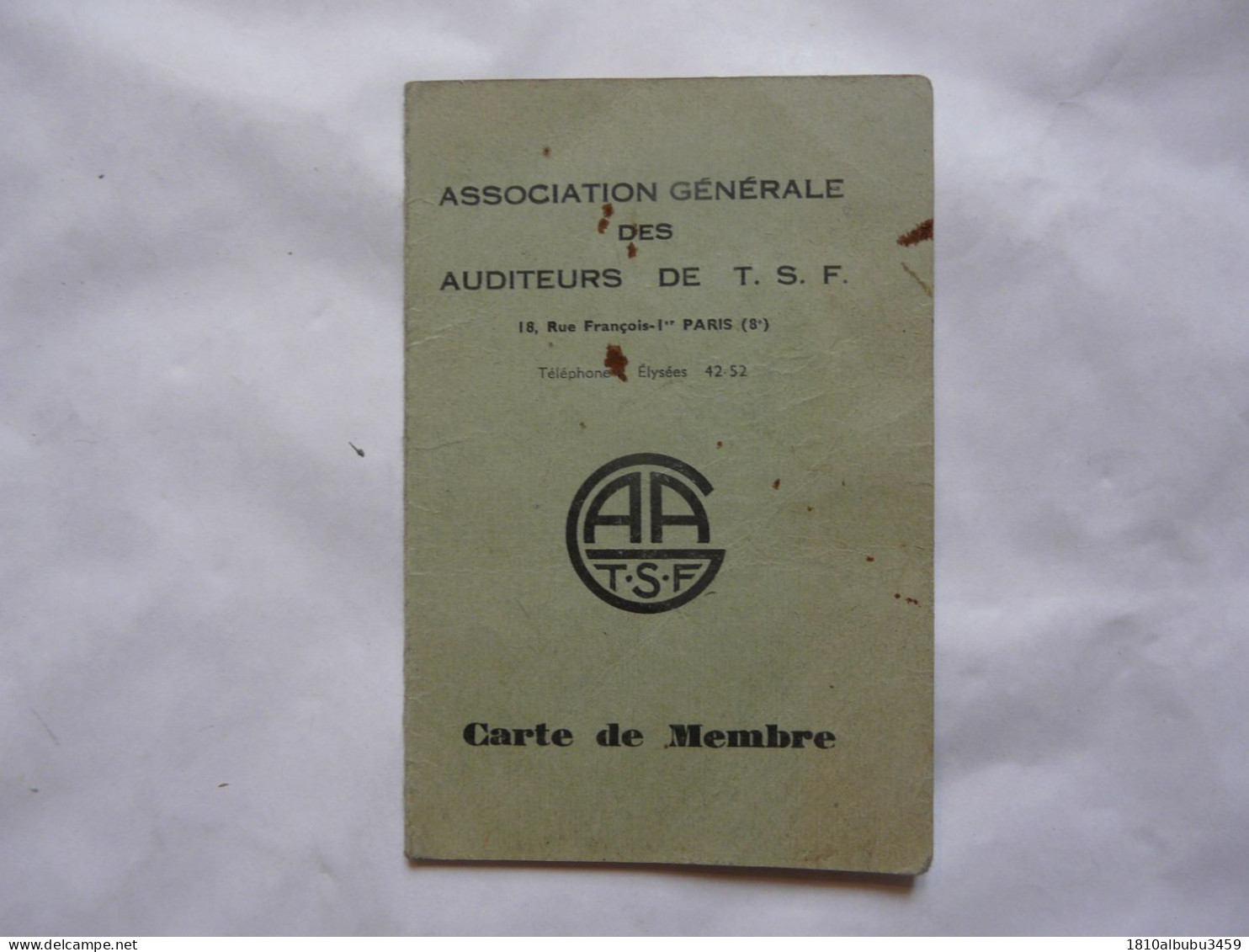 VIEUX PAPIERS - CARTE DE MEMBRE - Association Générale Des Auditeurs De T.S.F. - Cartes De Membre