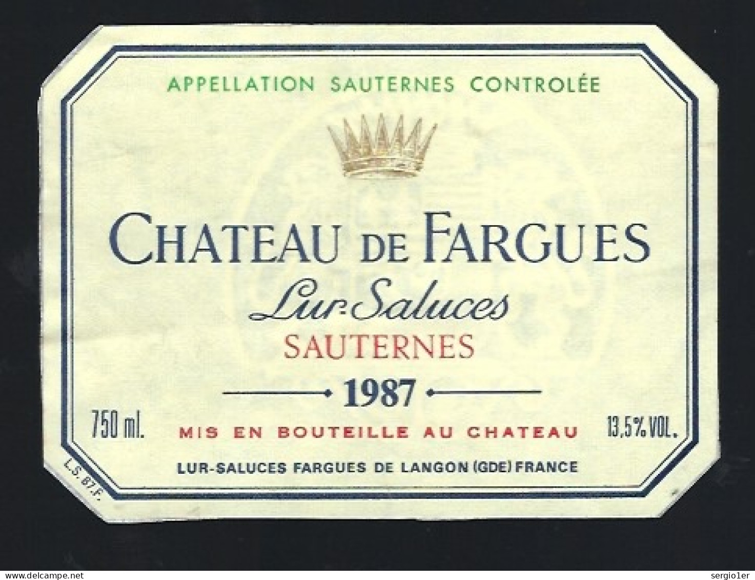 Etiquette Vin Chateau De Fargues Lur Saluces Sauternes 1987 Lur Salurces Fargues Propriétaire - Bordeaux