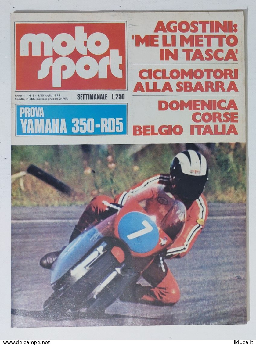 44006 Moto Sport A. III N. 8 1973 - Yamaha 350-RD5; Ducati; Cross 250 - Moteurs