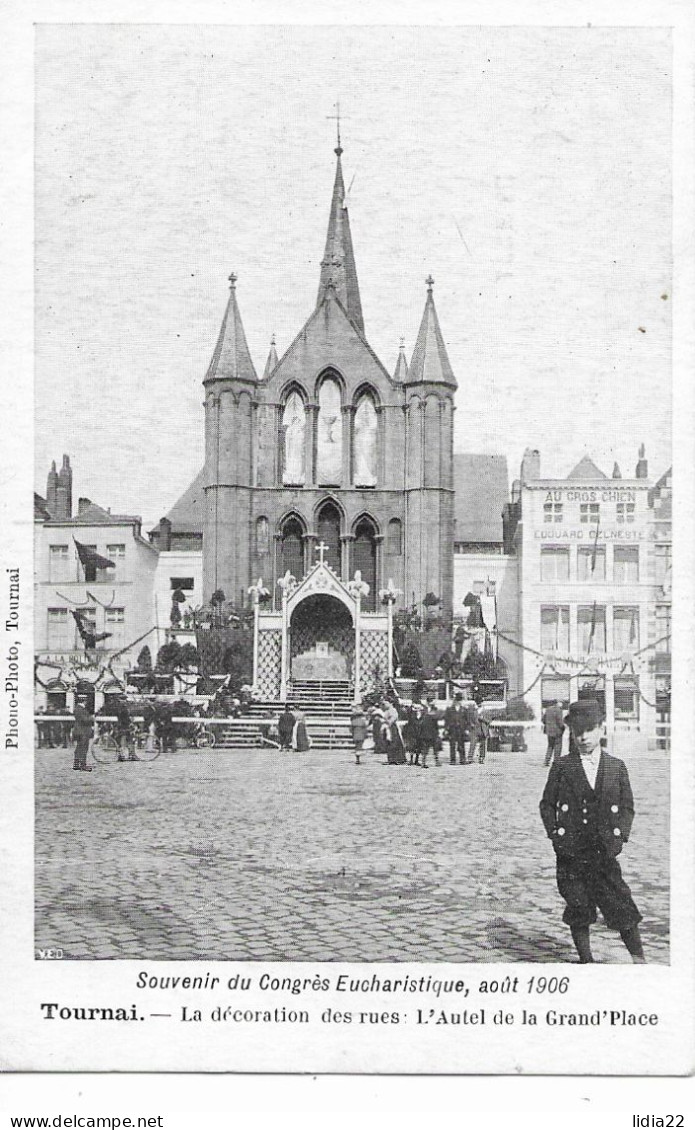 Tournai Congres Eucharistique 1906 Decoration Des Rues - Tournai