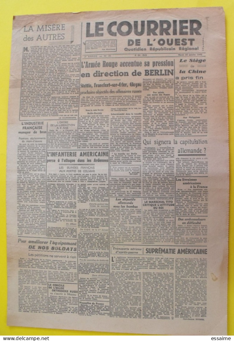 Journal Le Courrier De L'Ouest N° 25 Du 30 Janvier 1945. Japon Chine Armée Rouge En Allemagne Tito Colmar Ardennes - Weltkrieg 1939-45