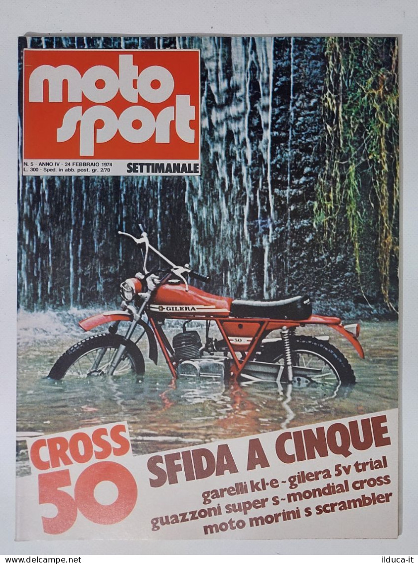 44576 Moto Sport 1974 A. IV N. 5 - Garelli; Gilera; Guazzoni Super - Engines