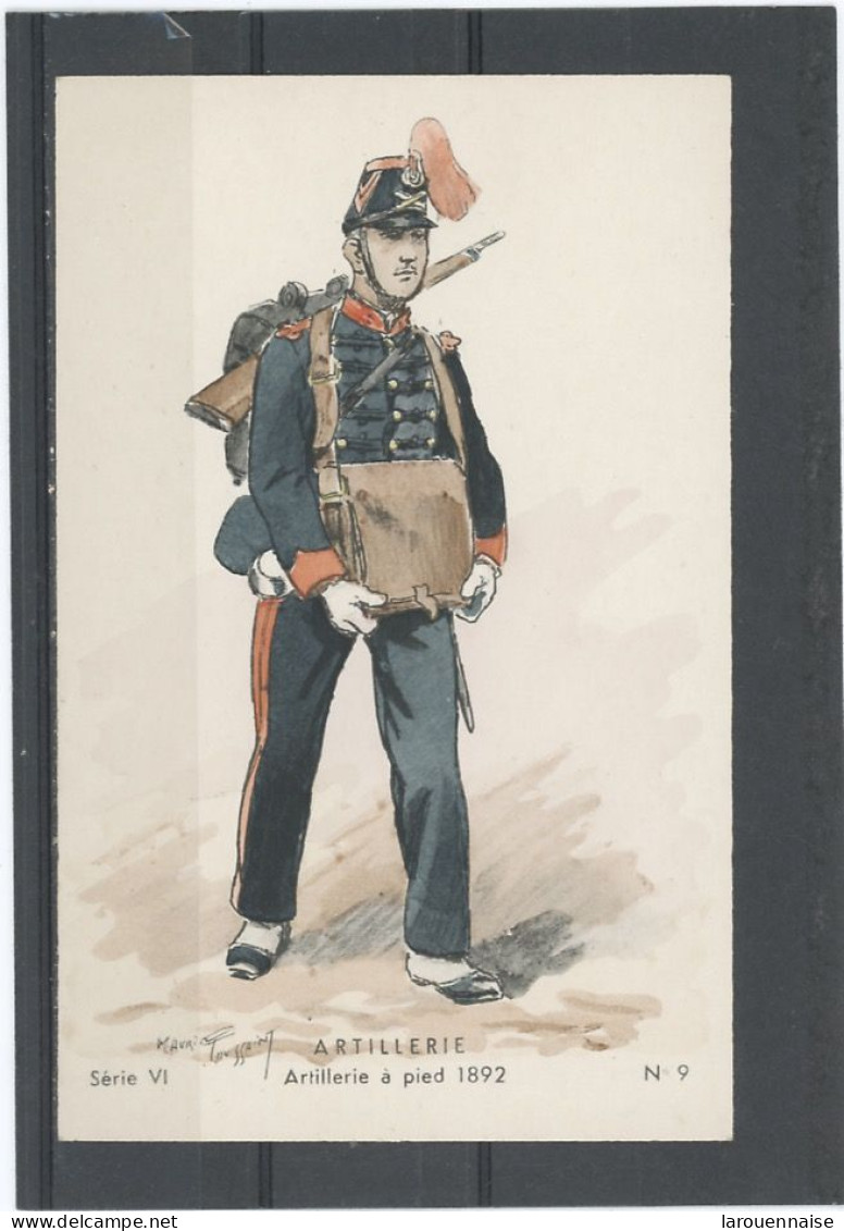 UNIFORMES -ARTILLERIE A PIED 1892 -ILLUSTRÉ PAR TOUSSAINT - Uniformes