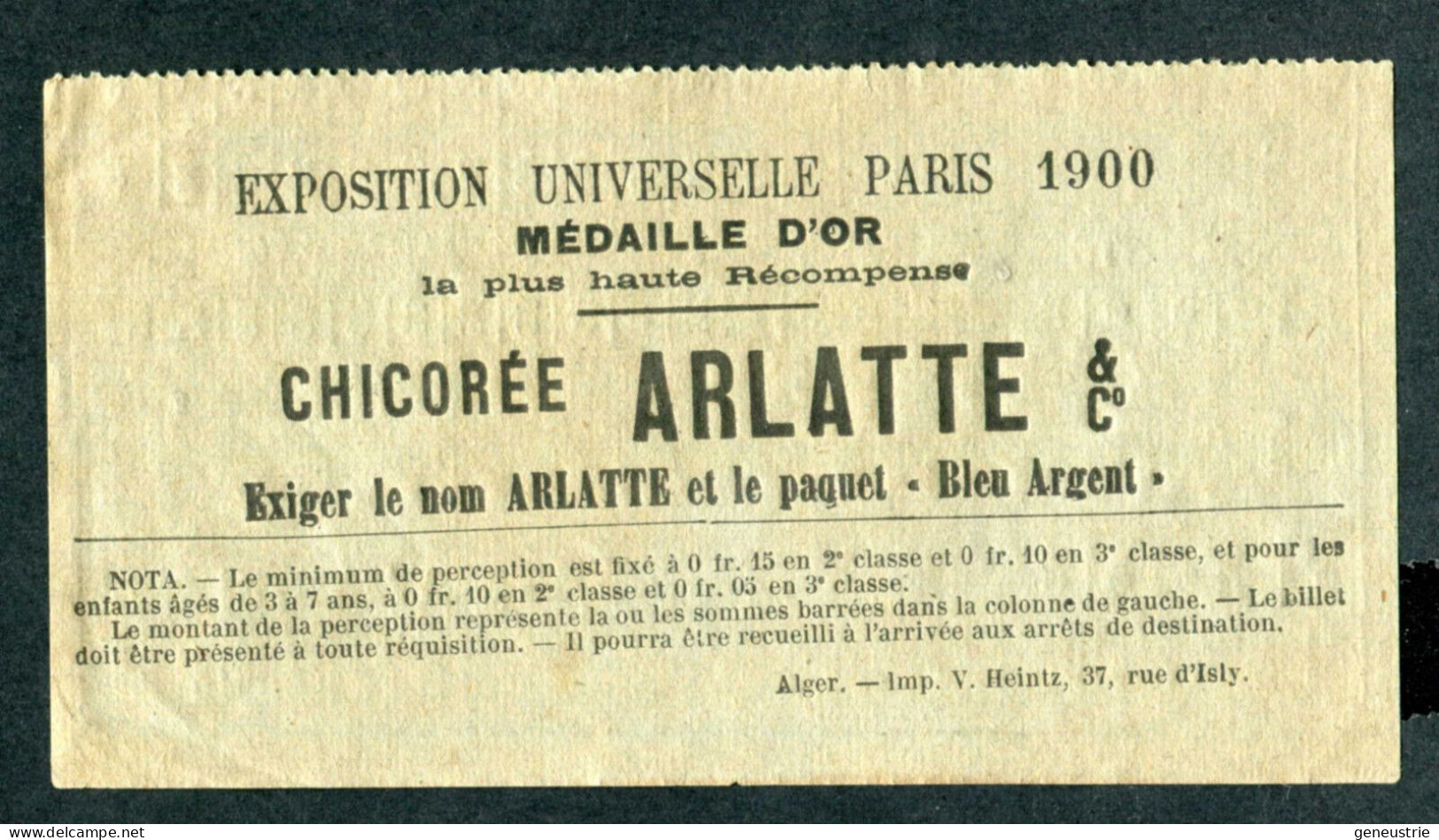 Ticket Tramway Alger Vers 1900 "Chemin De Fer Sur Route D'Algerie" Billet Chemin De Fer - Pub Chicorée Arlatte - Mundo