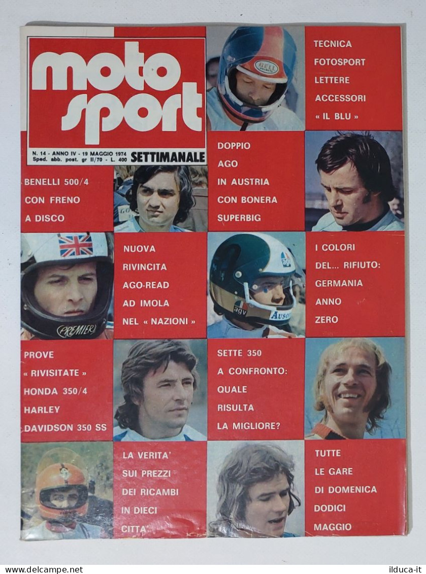 44590 Moto Sport 1974 A. IV N. 14 - Honda 350/4; Harley Davidson 350 SS - Motori
