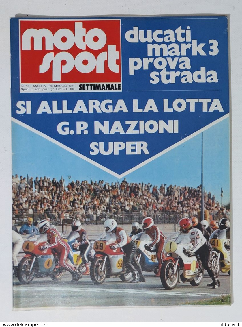 44591 Moto Sport 1974 A. IV N. 15 - Ducati Mark 3; Harley Davidson; Yamaha - Moteurs