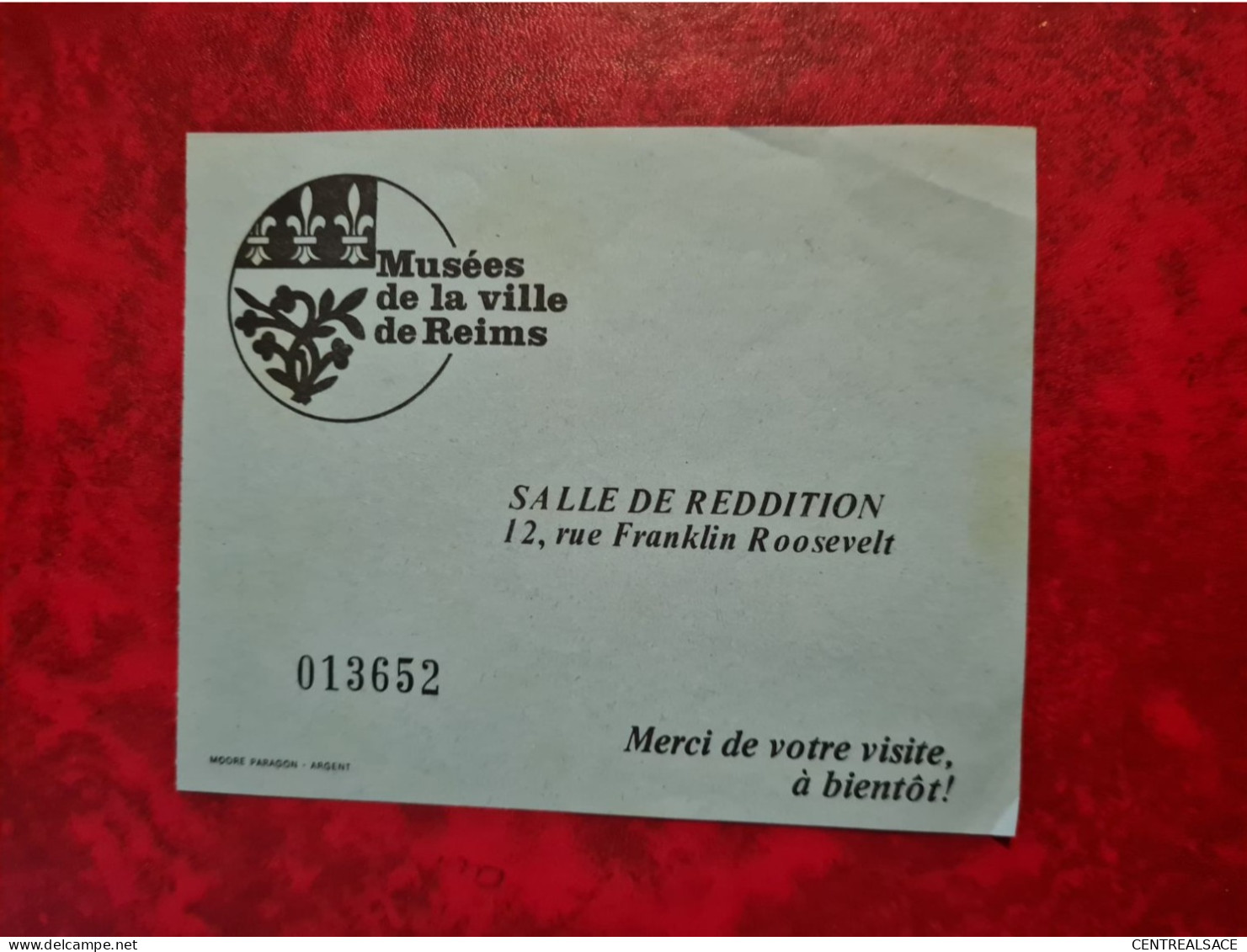 MUSEES DE LA VILLE DE REIMS SALLE DE REDDITION BILLET - Historical Documents