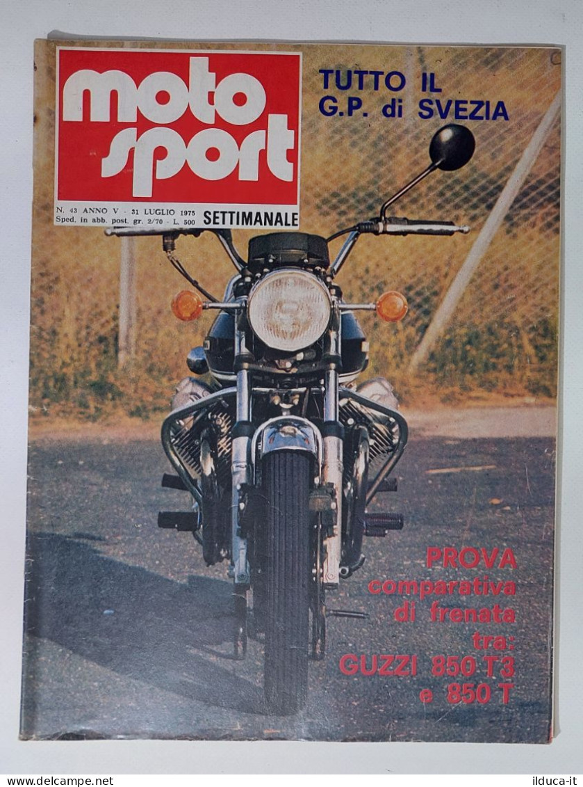 44632 Moto Sport 1975 A. V N. 43 - Moto Guzzi 850 T3 E 850 T; GP Svezia - Moteurs