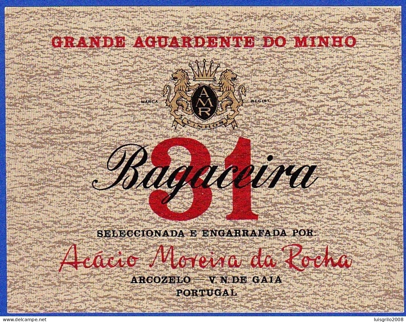Brandy Label, Portugal - Grande Aguardente Do Minho BAGACEIRA 31 -|-  Arcozelo, Vila Nova De Gaia - Alcoholes Y Licores