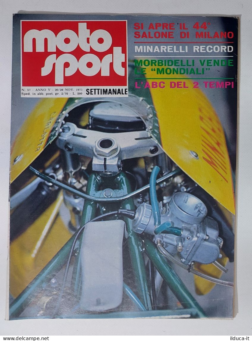 50597 Moto Sport 1975 A. V N. 57 - Salone Milano; Minarellli; Morbidelli - Motori