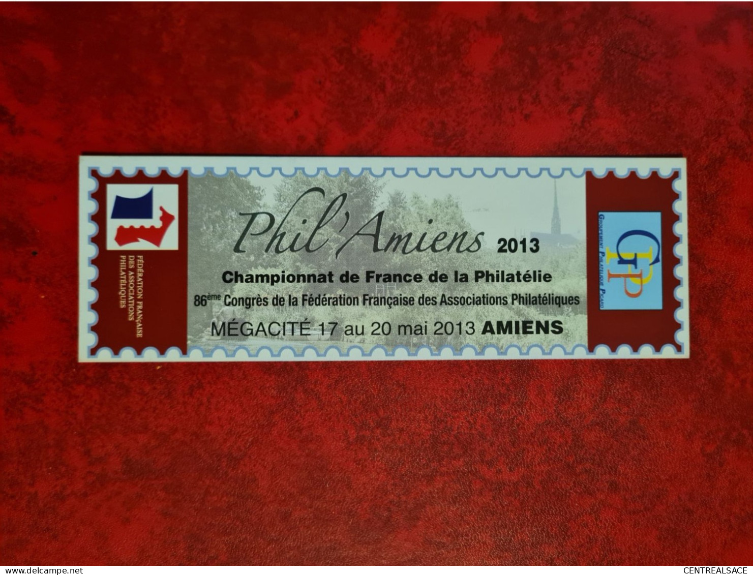 MARQUE PAGE PHIL AMIENS 2013 CHAMPIONNAT DE PHILATELIE LE BEFFROI - Historical Documents