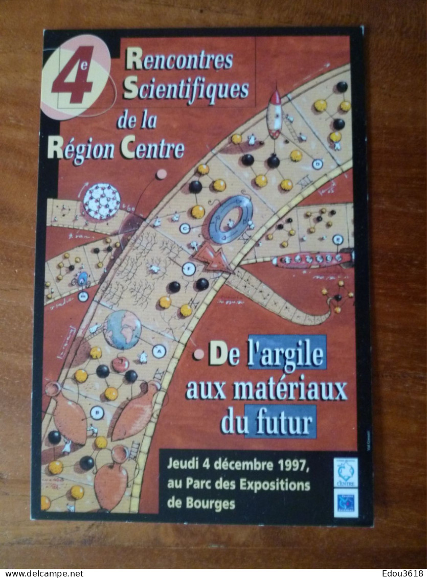 Carte Postale Rencontres Scientifiques Région Centre Bourges 1997 Argile Matériaux Du Futur S - Demonstrationen