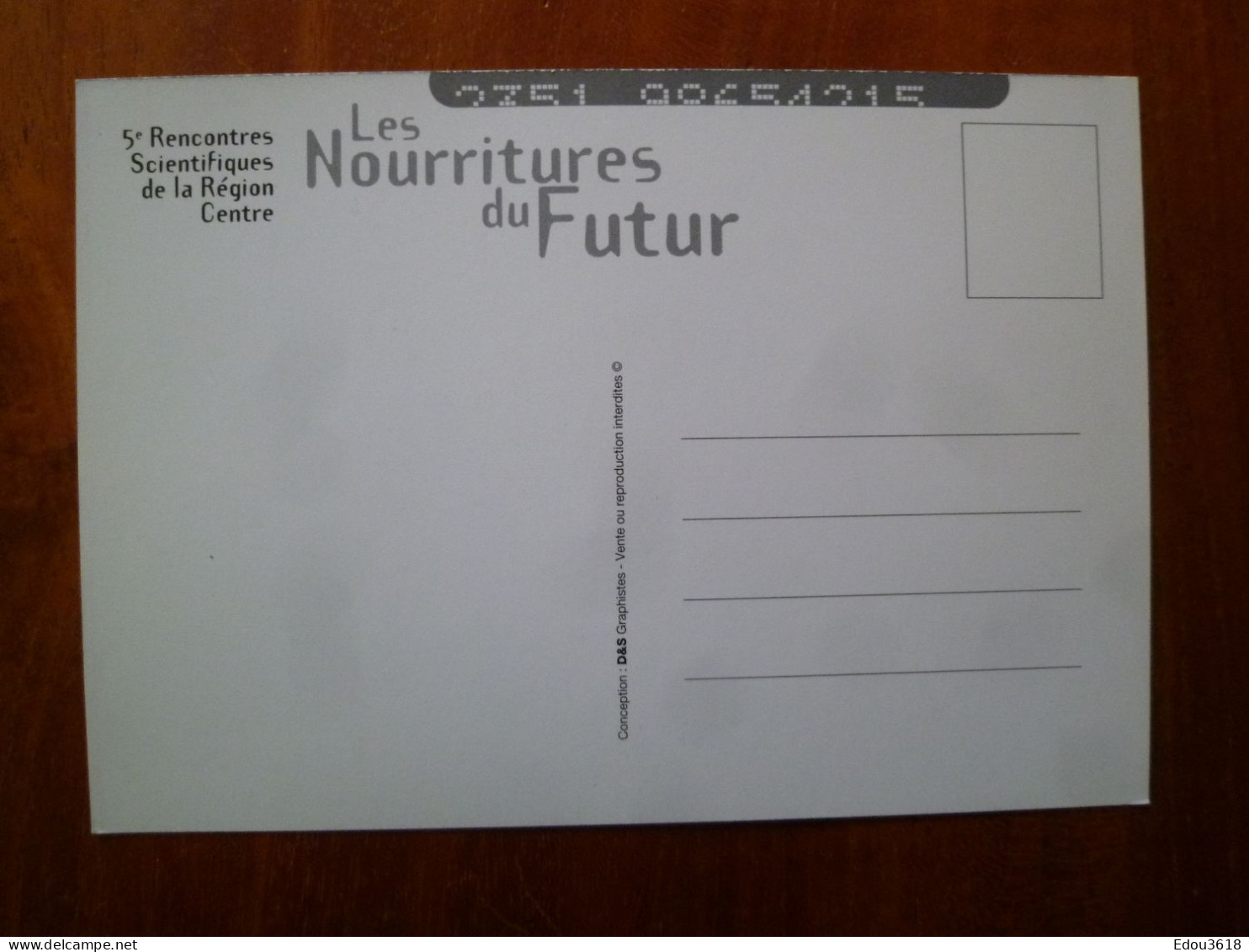 Carte Postale Rencontres Scientifiques Région Centre Orléans 1998 Nourritures Du Futur S - Betogingen