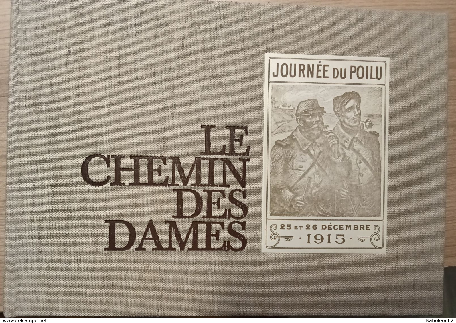 Le Chemin Des Dames - War 1914-18