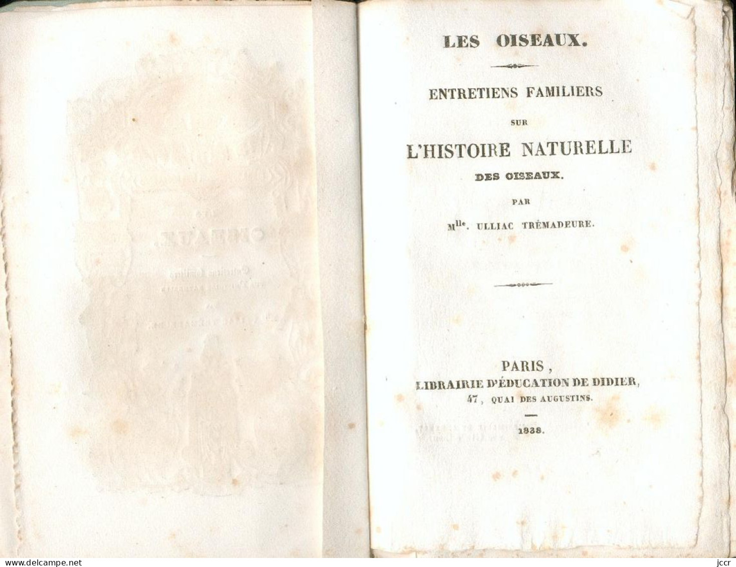 Petit Cours D'Histoire Naturelle En 8 Parties - Les Oiseaux - Melle Ulliac Trémadeure - 1838 - 1801-1900