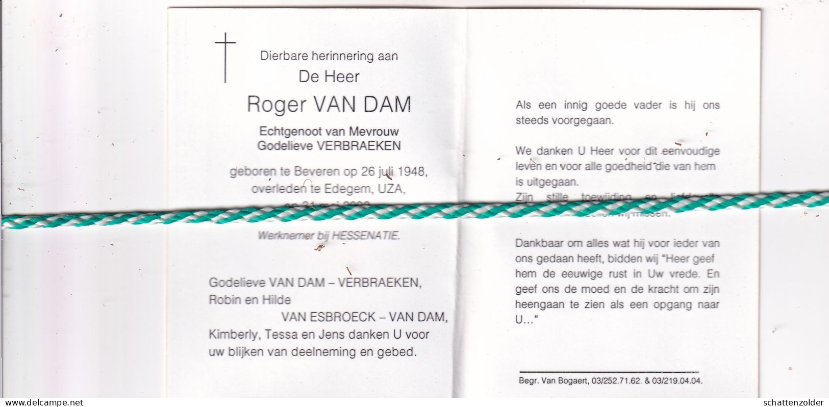 Roger Van Dam-Verbraeken, Beveren 1948, Edegem 2002. Foto - Obituary Notices