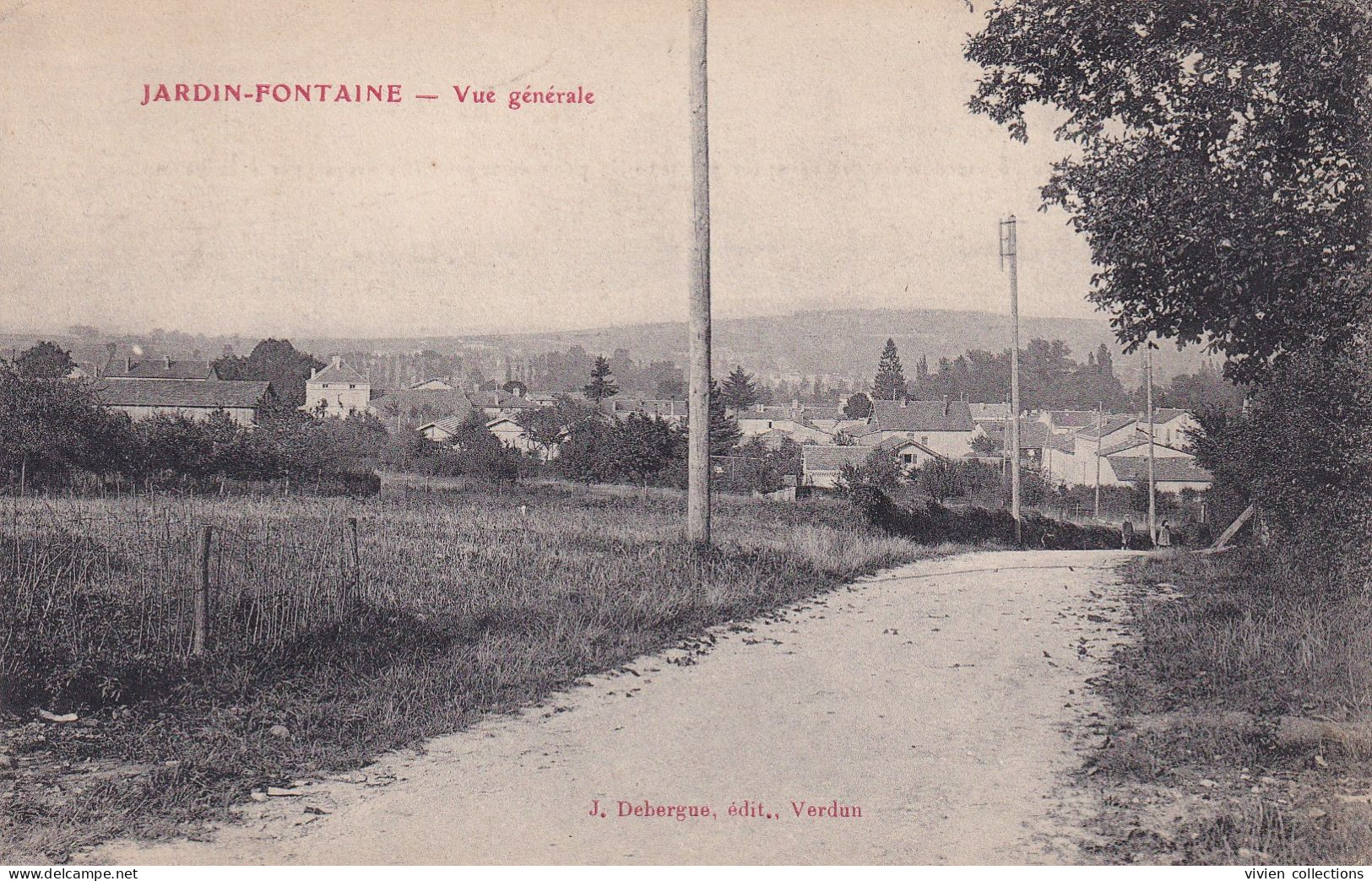 Jardin Fontaine (55 Meuse) Vue Générale - édit. J. Debergue à Verdun - Otros & Sin Clasificación