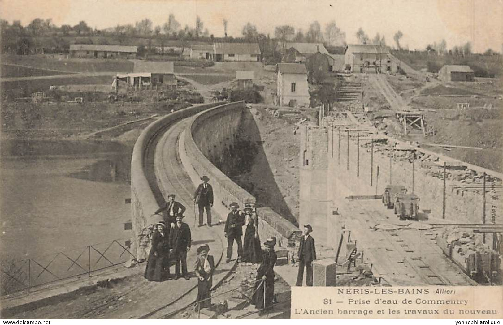 03 - ALLIER - NERIS-LES-BAINS - Prise De Commentry - Ancien Barrage Et Travaux Du Nouveau - 10294 - Neris Les Bains