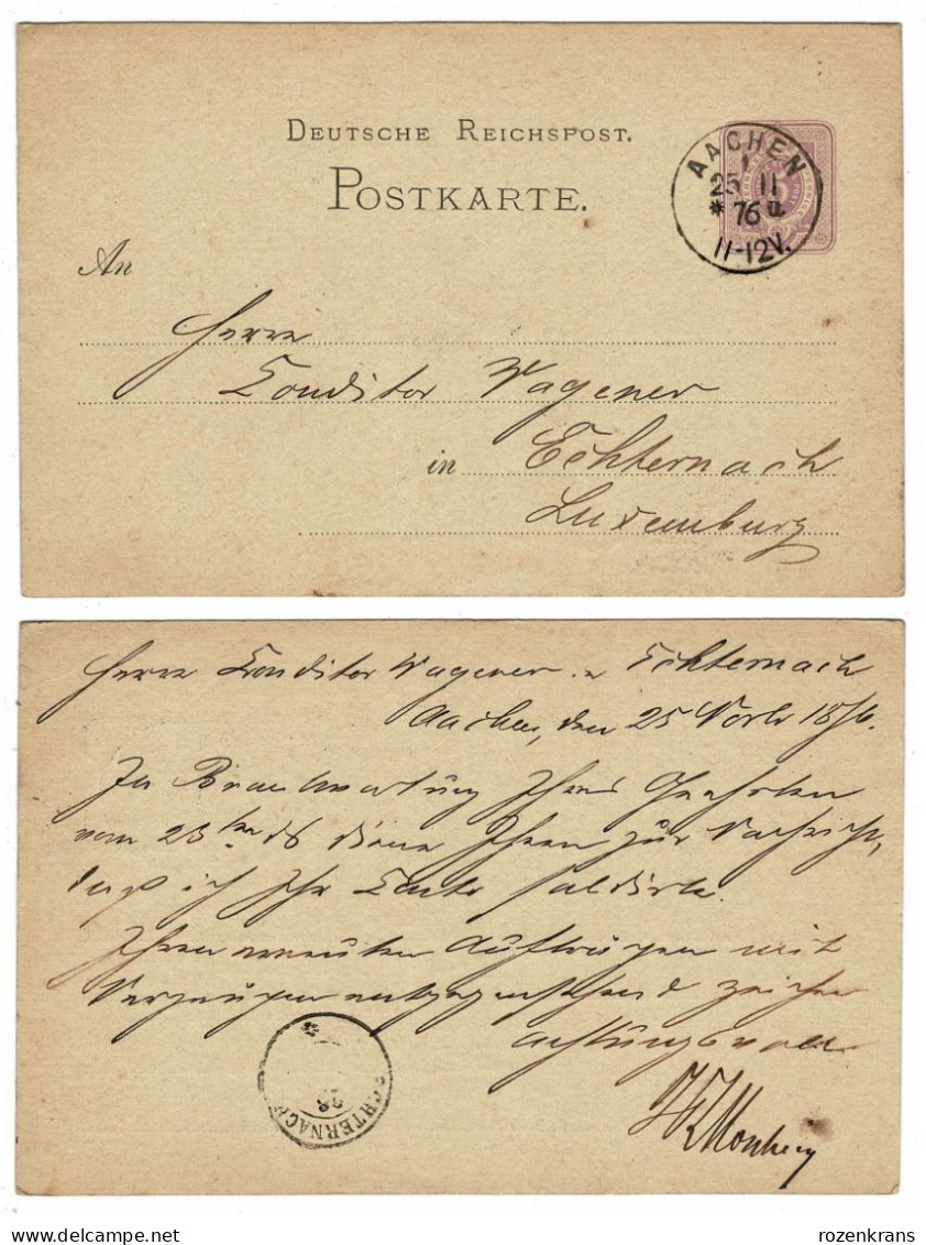 EP E.P. Entier Postale Ganzsache DEUTSCHE REICHSPOST Postkarte AACHEN 1876 5 Funf Pfennige Naar Echternach Luxemburg - Postkarten