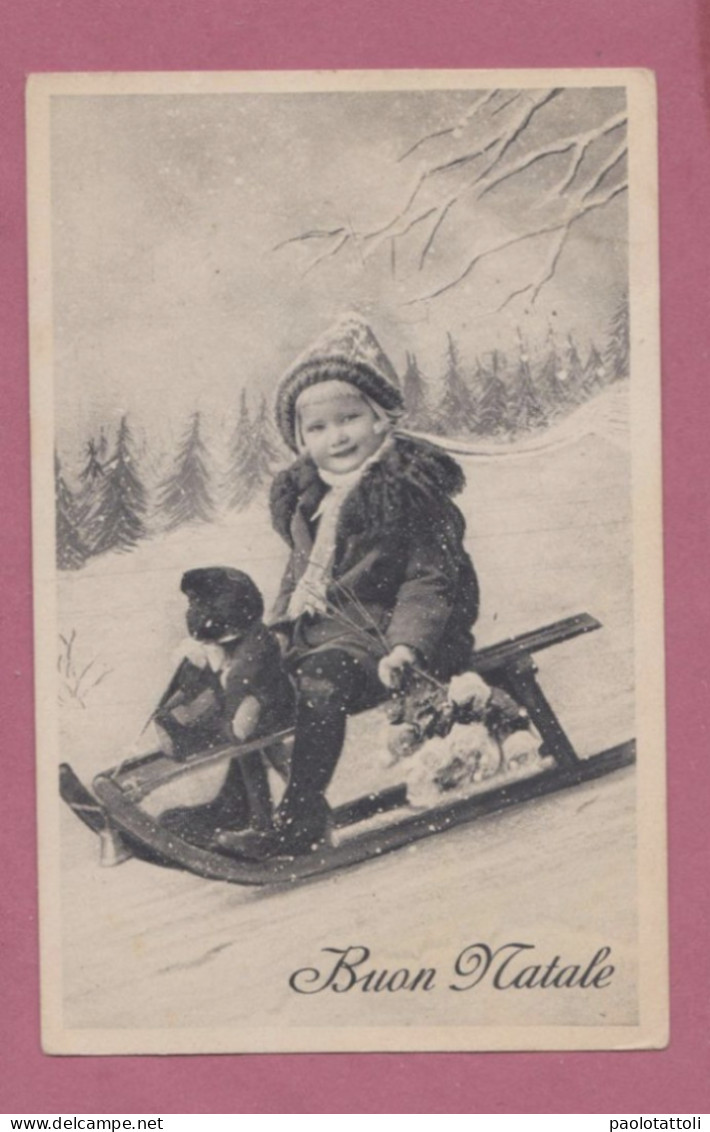 Buon Natale. Marry Christmas- Bambino Con Slittino. Child With Sled- Small Size, Divided Back,  Mailed On 24.12.1937 - Altri & Non Classificati