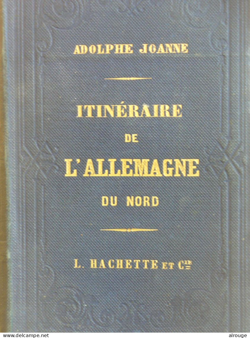 Guide Adolphe Joanne, Itinéraire De L'Allemagne Du Nord, 1862 - Tourism