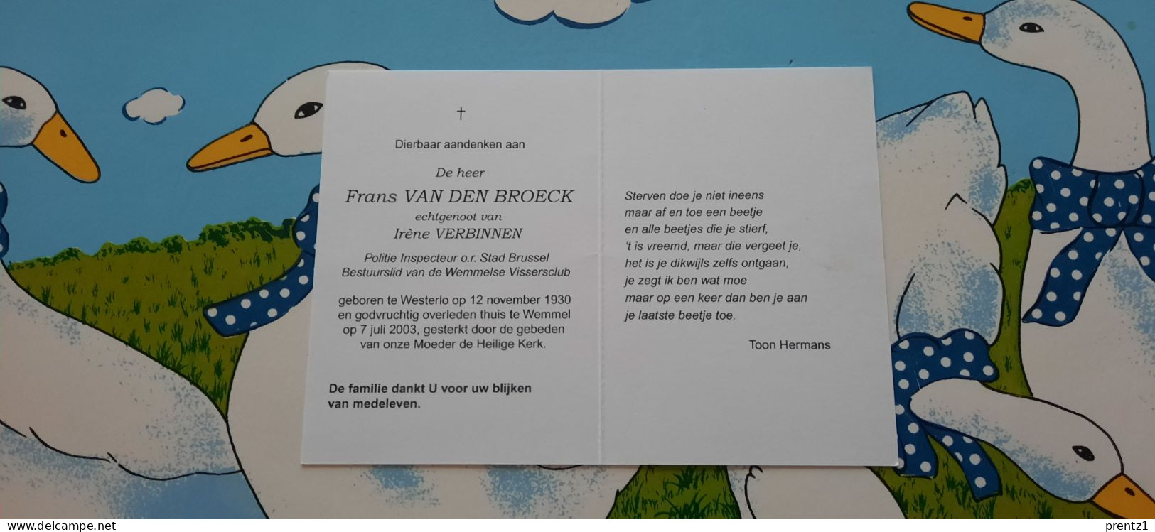 Frans Vanden Broeck Geb.Westerlo 12/11/1930- Getr.I. Verbinnen- Politie Inspecteur-gest. Wemmel 7/07/2003 - Devotion Images