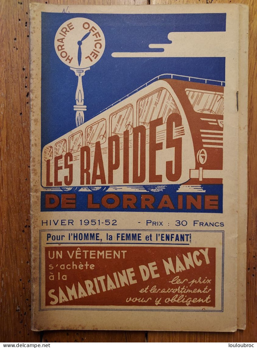 LES RAPIDES DE LORRAINE HIVER 1951-52  HORAIRES DES AUTOBUS LIVRET DE 36 PAGES RESEAUX METZ-NANCY - Europe