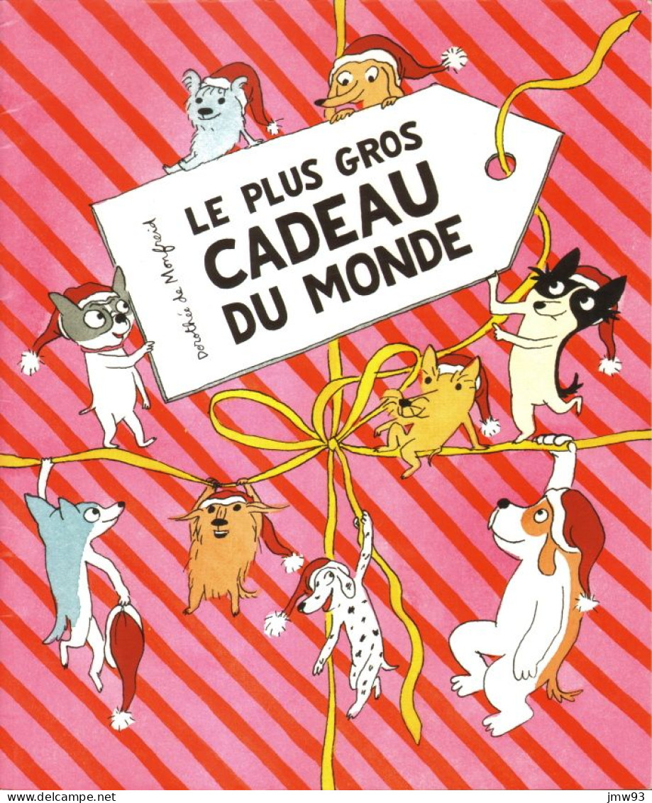 Plus Gros Cadeau Du Monde (Le) - Dorothée De Montfreid - Ecole Des Loisirs - Autres & Non Classés