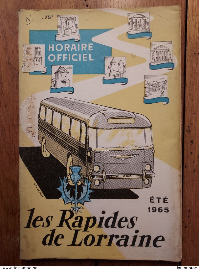 LES RAPIDES DE LORRAINE ETE 1965 HORAIRES DES AUTOBUS LIVRET DE 56 PAGES RESEAUX METZ-NANCY - Europa