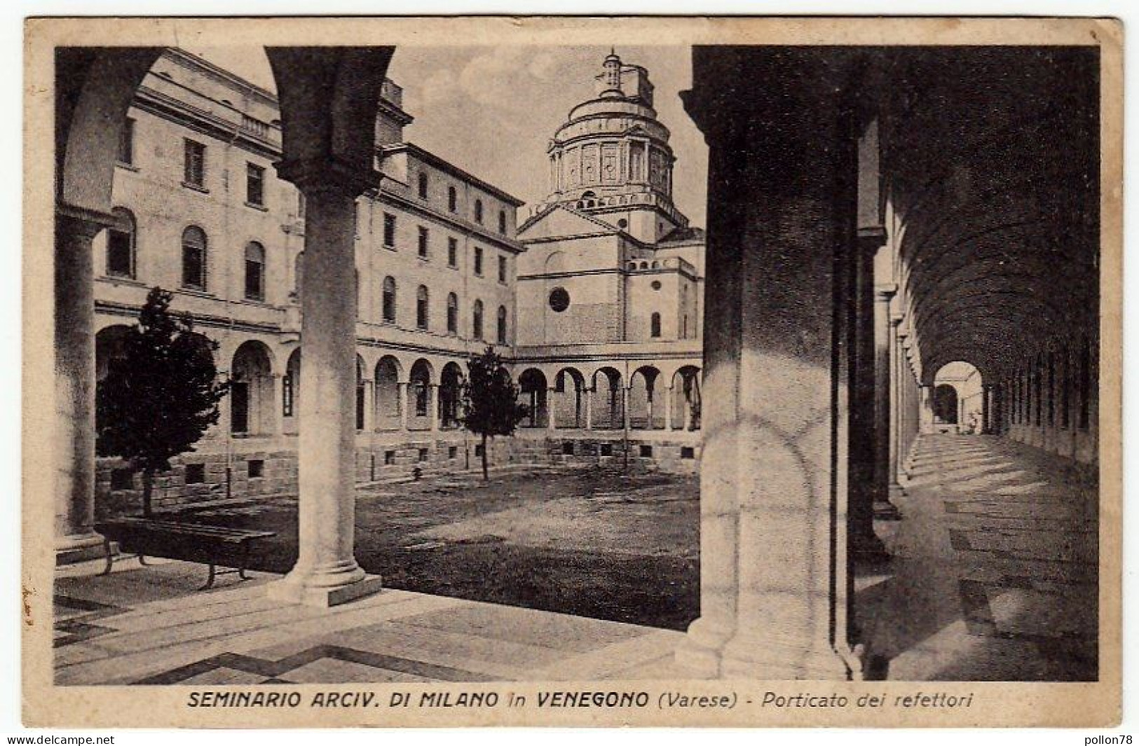 SEMINARIO ARCIV. DI MILANO IN VENEGONO - VARESE - PORTICATO DEI REFETORI - 1931 - Vedi Retro - Formato Piccolo - Varese