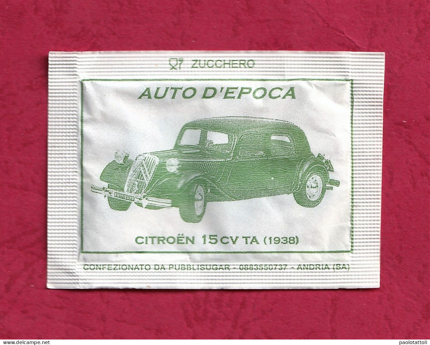 Bustina Vuota Zucchero. Empty Sugar Bag- Cars. Auto D'epoca, Citroen 15 Cv TA-1938. Packed By Pubblisugar, Andria. BA. - Sucres